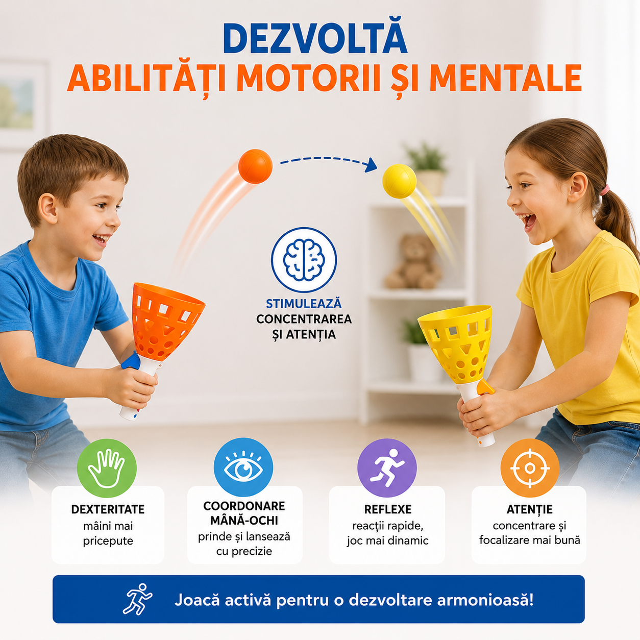 Dezvoltă abilități motorii și mentale